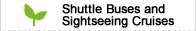 Shuttle Buses and Sightseeing Cruises
