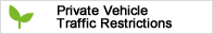 Private Vehicle Traffic Restrictions
